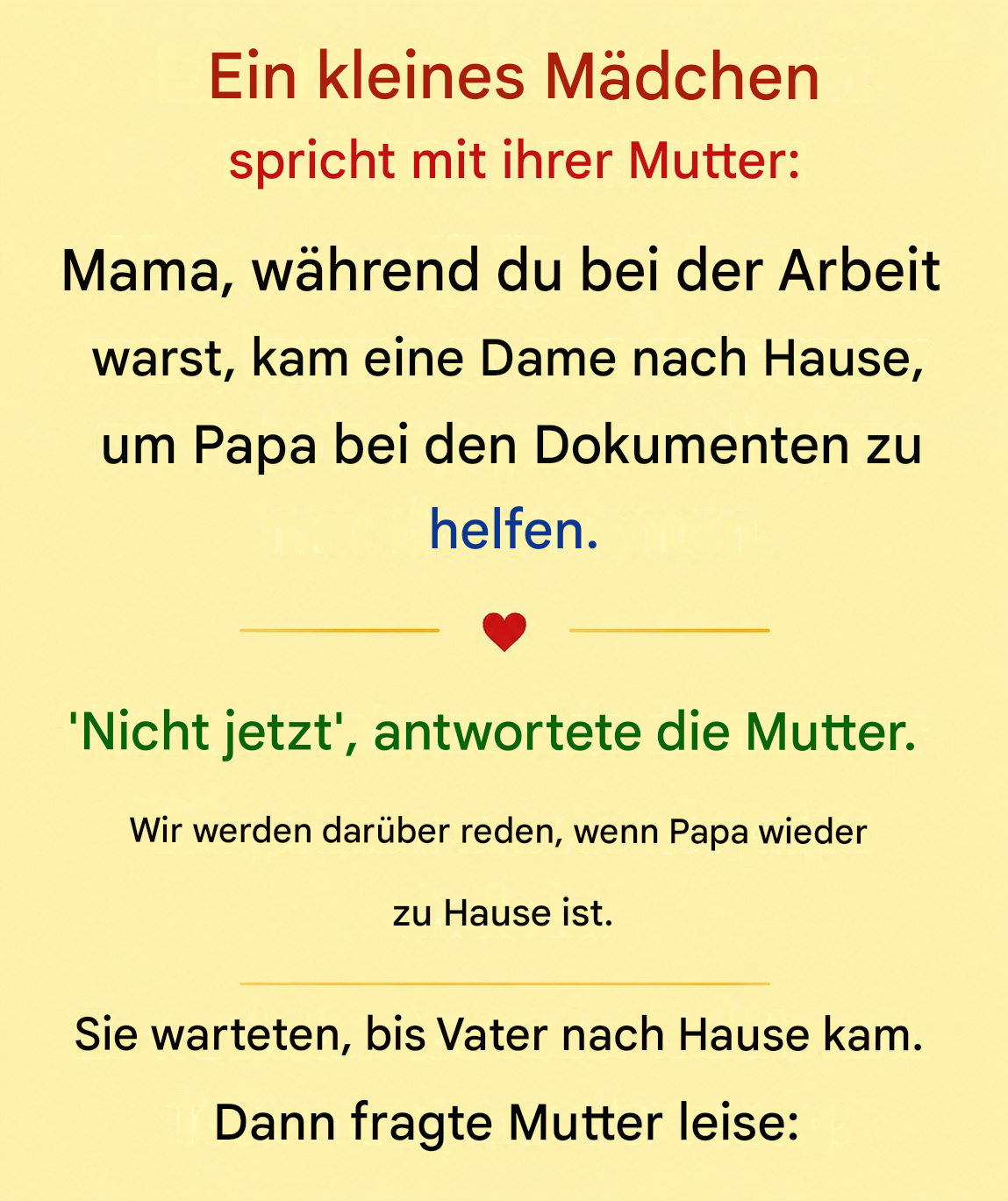 Witz des Tages: Ein kleines Mädchen spricht mit ihrer Mutter