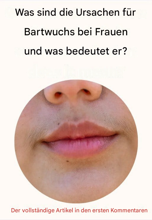 Warum manche Frauen Kinnhaare haben
