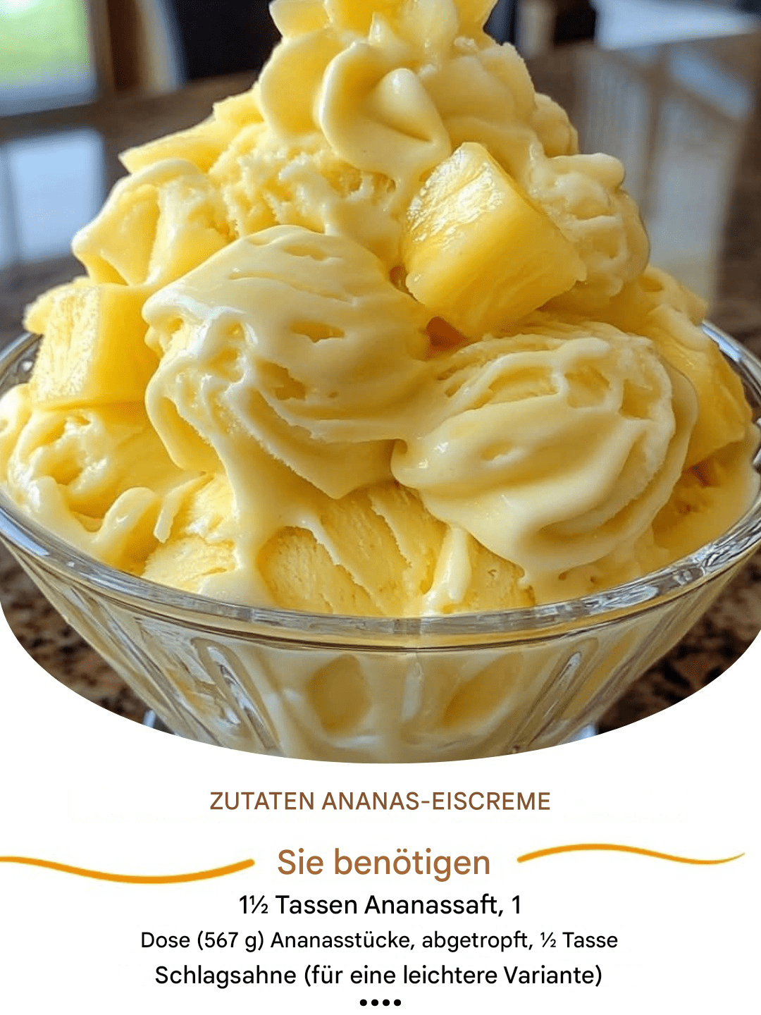 Ananas-Eiscreme aus nur 3 Zutaten