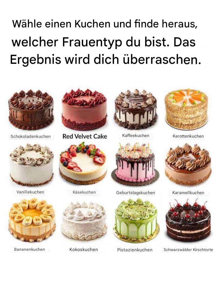 Die Art von Kuchen, die du wählst, verrät, was für eine Frau du bist.