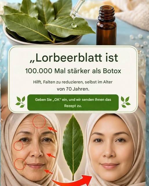 Ist Lorbeerblatt 100.000 Mal wirksamer als Botox? | Natürlicher Faltenentferner, auch mit 70