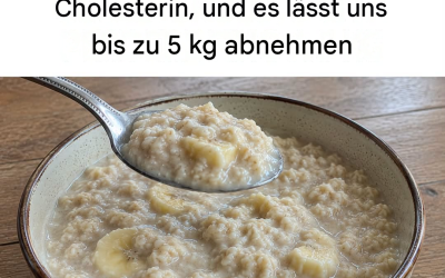 Haferflocken: So senken Sie Ihren Cholesterin- und Blutzuckerspiegel und nehmen 4 Kilo pro Woche ab