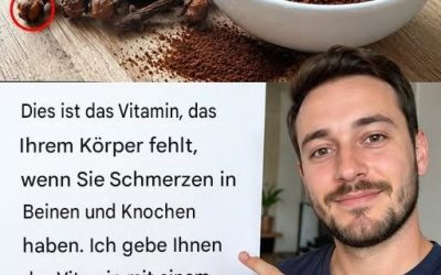 Das ist das Vitamin, das Ihrem Körper bei Bein- und Knochenschmerzen fehlt. Ich gebe Ihnen das Vitamin für ein einfaches OK.