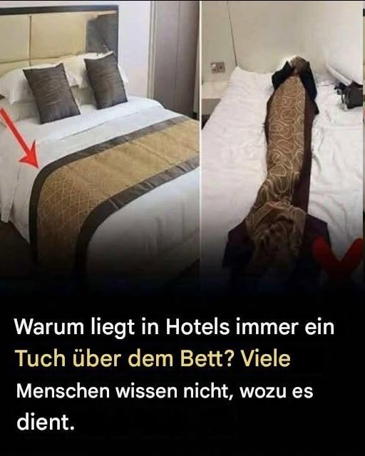 Welchen Zweck hat der Stoffstreifen über den Hotelbetten?